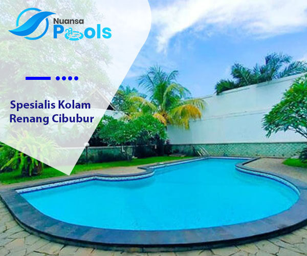 Spesialis Kolam Renang Cibubur