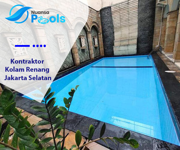 Kontraktor Kolam Renang Jakarta Selatan